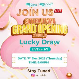 MyClinic- Your Trusted and #1 Choice
🎉 It's your chance to win up to a total of RM100k worth of prizes! 🎉

Our IG Live Lucky Draw sesh is making a comeback in celebration of the grand opening of MyClinic's new branch in Sutera Utama, Skudai, JB! 🌟 

If you've made purchases exceeding RM1,000 between the 7th to 14th of October 2023 at MyClinic JB Sutera Utama, you stand a chance to win amazing prizes worth up to RM100k 🎁✨ 

🗓️ 7th Dec 2023, Thursday
⏰ 8 PM
🎙️ MyClinic's Instagram LIVE! 

Don't miss the thrill and join us for this virtual celebration! 🥳

🎉 Ini peluang anda untuk memenangi hadiah bernilai sehingga RM100k! 🎉

Sesi Cabutan Bertuah IG Live kami kembali lagi sempena pembukaan rasmi cawangan baharu MyClinic di Sutera Utama, Skudai, JB! 🌟

Jika anda telah membuat pembelian melebihi RM1,000 antara 7 hingga 14 Oktober 2023 di MyClinic JB Sutera Utama, anda berpeluang memenangi hadiah hebat bernilai sehingga RM100k 🎁✨

🗓️ 7hb Dis 2023, Khamis
⏰ 8 malam
🎙️ Instagram LIVE MyClinic!

Jom join & berseronok dengan kami! 🥳

Damansara Utama | Puchong | Cheras
Melawati | Mount Austin, JB | Bangi | Kelantan | Shah Alam | Sutera Utama, JB
⏰ Monday to Sunday 10.00 am - 6.30 pm

#MyClinic #MyClinicPromo #aestheticclinic #aesthetic #aestheticmalaysia #skinclinic #skinclinicmalaysia #klinikkulit #klinikkulitmalaysia #doktorkulitmalaysia #skincare #skindisease #medicalaesthetics #skinaesthetic #antiaging #lipfiller #pigmentation #picolaser #yellowlaser #co2laser #fatfreezing #slimming #rejuran #profhilo #hydrafacial #potenza #emface #thermage #ultherapy